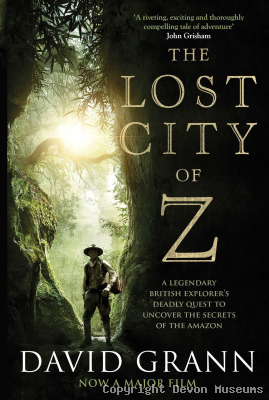 The Lost City of Z: A Legendary British Explorer's Deadly Quest to Uncover the Secrets of the Amazon (Paperback) product photo